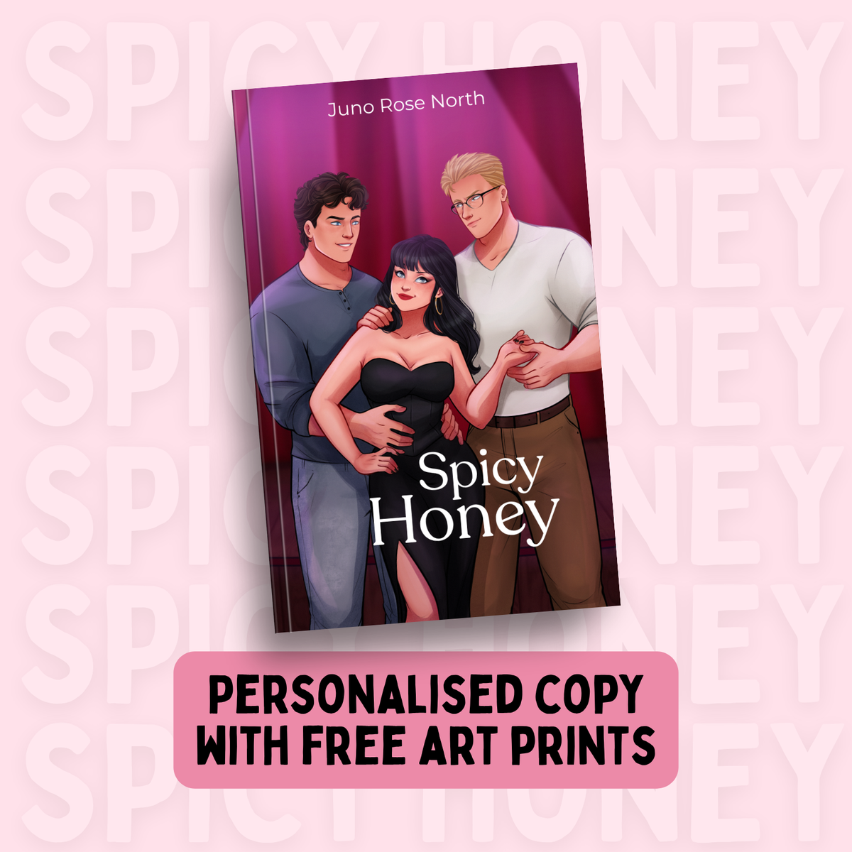Personalised signed paperback of Spicy Honey with free swag